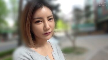 韓国女子のAVおすすめ人気作3選のエロ画像72枚まとめ！アラン・チヒョン・セヨン【ソクミル提供】